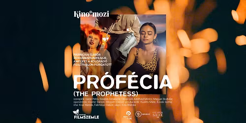 Pr\u00f3f\u00e9cia (The Prophetess) \u2014 Vet\u00edt\u00e9s A Magyar Film Napj\u00e1n