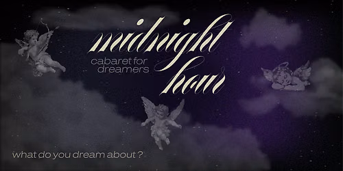 Midnight Hour: A cabaret for dreamers