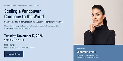 Building a Global Company from Vancouver: A Fireside Chat with Shahrzad Rafati