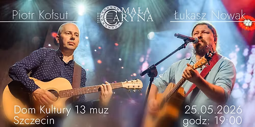 Szczeci\u0144skie Wierszogranie - Ma\u0142a Caryna (\u0141ukasz Nowak i Piotr Ko\u0142sut)