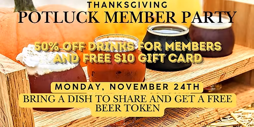 Thanksgiving Member Party and Potluck