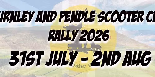 Burnley & Pendle Scooter Club Rally 2026