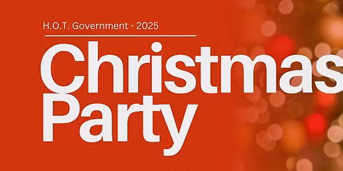 2025 H.O.T. Government Christmas Party & Potluck