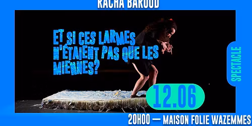 Et si ces larmes n'\u00e9taient pas que les miennes ? \u2014 Racha Baroud