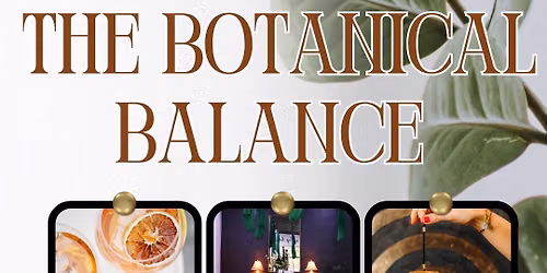 The Botanical Balance: Women\u2019s Wellness afternoon \ud83c\udf31\ud83c\udf79\ud83e\uddd8\u200d\u2640\ufe0f 