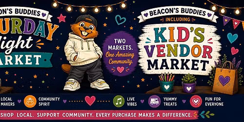 Beacon's Buddies Saturday Night Market including Kid's Vendor Market