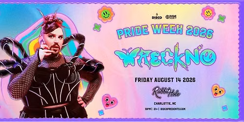 Wreckno l August 14 l Rabbit Hole CLT