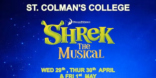 Shrek The Musical \u2013 St. Colman\u2019s College