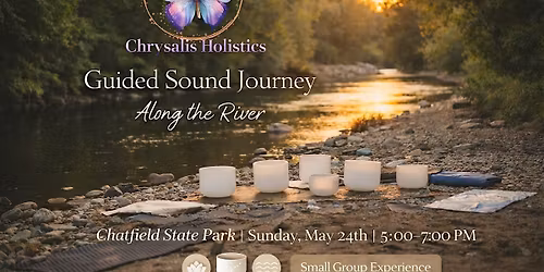 Memorial Day Weekend Sound Bath at Chatfield