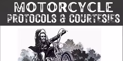 Motorcycle Club Courtesies and Protocol class