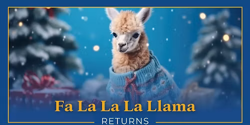 Fa La La La Llama Holiday Event