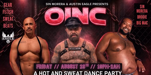 OINC \/\/ WITH DJ SIN MORERA \/\/ @THEAUSTINEAGLE