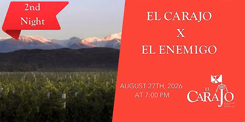El Carajo X El Enemigo Dinner 2nd Night