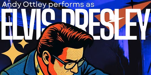 FATHERS DAY!! - Andy Ottley as Elvis!! - Special deals!!