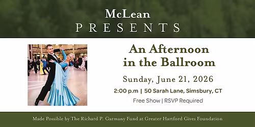 McLean Presents: An Afternoon in the Ballroom