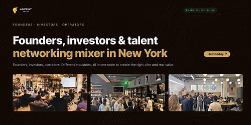 Startup Networking Founders, Investors & Talent Mixer in NYC