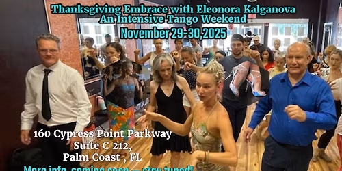 Thanksgiving Embrace with Eleonora Kalganova An Intensive Tango Weekend