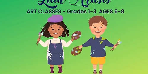 LITTLE ARTISTS CLASS FOR HOMESCHOOLERS AGES 6-8 - SEPTEMBER SESSION