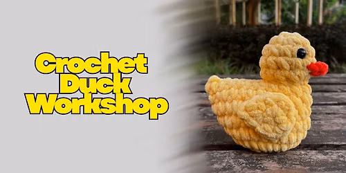 Crochet Duck Workshop