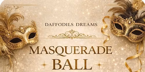Daffodils Dreams Mascerade Ball — The Brick Community Stadium