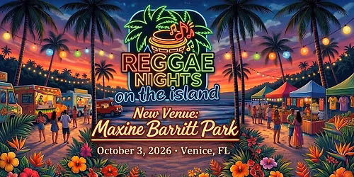 Reggae Nights on the Island at Maxine Barritt Park