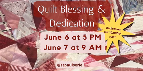 Quilt Blessing & Dedication