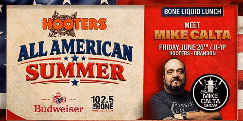Hooters All American Summer - Liquid Lunch with Mike Calta!