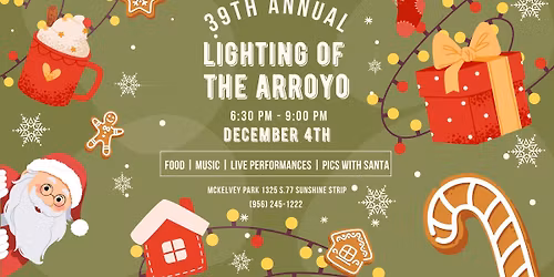 39th Annual Lighting of the Arroyo