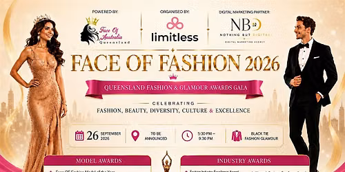 FACE OF FASHION 2026 Queensland Glamour & Awards Night \u2014 Inaugural Edition