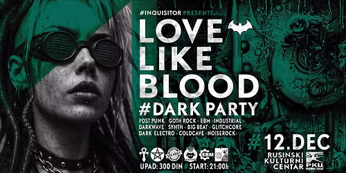 ►LOVE Like BLOOD ► Dark Party