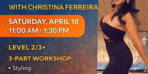 Bacha-Zouk Foundations: Styling, Flow, & Partnering with Christina Ferreira