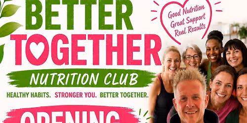 Better Together Nutrition Club - OPEN MORNING — Offington Park Methodist Church