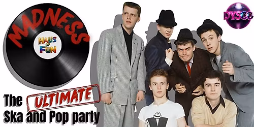 MADNESS: The Ultimate Ska & Pop After-Party @ DysCo Liverpool