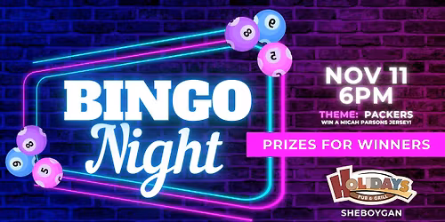November 11th Bingo Night | Holidays Pub & Grill - Sheboygan