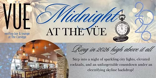 Midnight at THE VUE