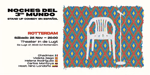 Stand-up Comedy en Espa\u00f1ol (Rotterdam) - Noches del 3er Mundo