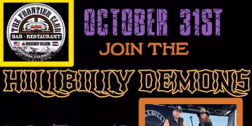Hillbilly Demons Halloween Bash @ The Frontier Club