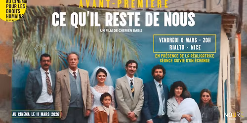 CE QU'IL RESTE DE NOUS en AVP \u00e0 Nice en pr\u00e9sence de la r\u00e9alisatrice