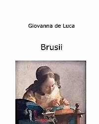INCONTRI D'AUTORE: BRUSII