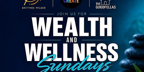 Wealth & Wellness Sundays