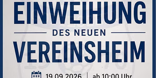 Einweihung Vereinsheim des SV Gotteszell