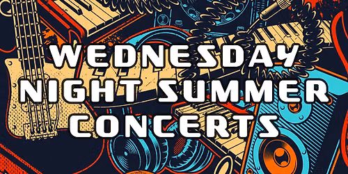 Wednesday Night Summer Concerts