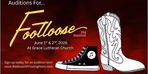 Footloose - Auditions - The Wadsworth Footlighters
