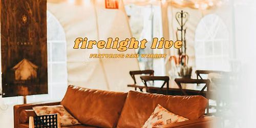 Firelight Live feat. Sam Warren