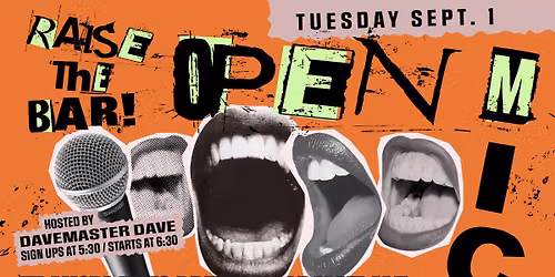 RAISE THE BAR: OPEN MIC NIGHT