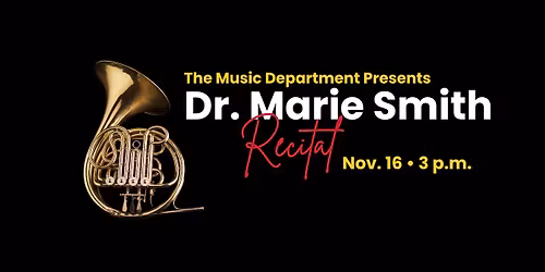 Recital: Dr. Marie Smith \/ Horn