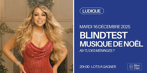 BLINDTEST MUSIQUE DE NO\u00cbL \u2022 Blue Zinc