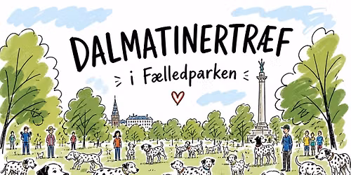 \ud83d\udc3e Dalmatinertr\u00e6f i F\u00e6lledparken + gratis goodiebags til de 50 f\u00f8rste \ud83d\udda4\ud83e\udd0d