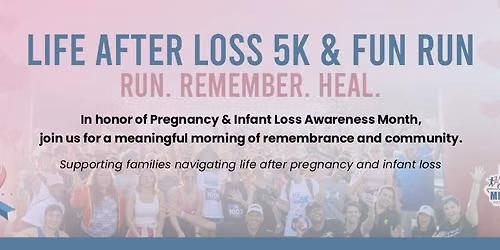 2026 Life After Loss 5K & Fun Run