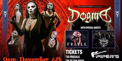 Dogma with Faethom & Frayle at Pipers